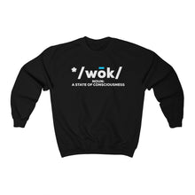 /wok/ (woke) Unisex Sweatshirt White Lettering