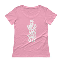 Be Proud Fitted Boyfriend Ladies' Scoopneck T-Shirt by Pretty Flawsome