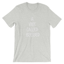 A Vibe Called Bless Short-Sleeve Unisex T-Shirt White Lettering